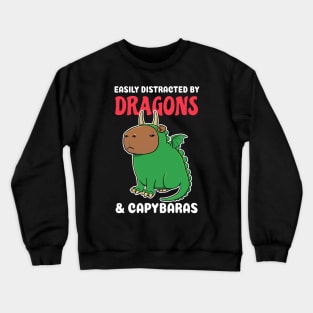 Easily Distracted by Dragons and Capybaras Cartoon Crewneck Sweatshirt